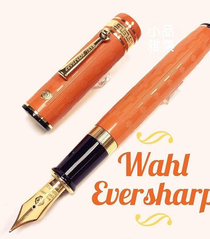 WAHL-EVERSHARP Fountain Pen
